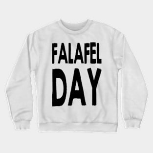 FALAFEL DAY Crewneck Sweatshirt